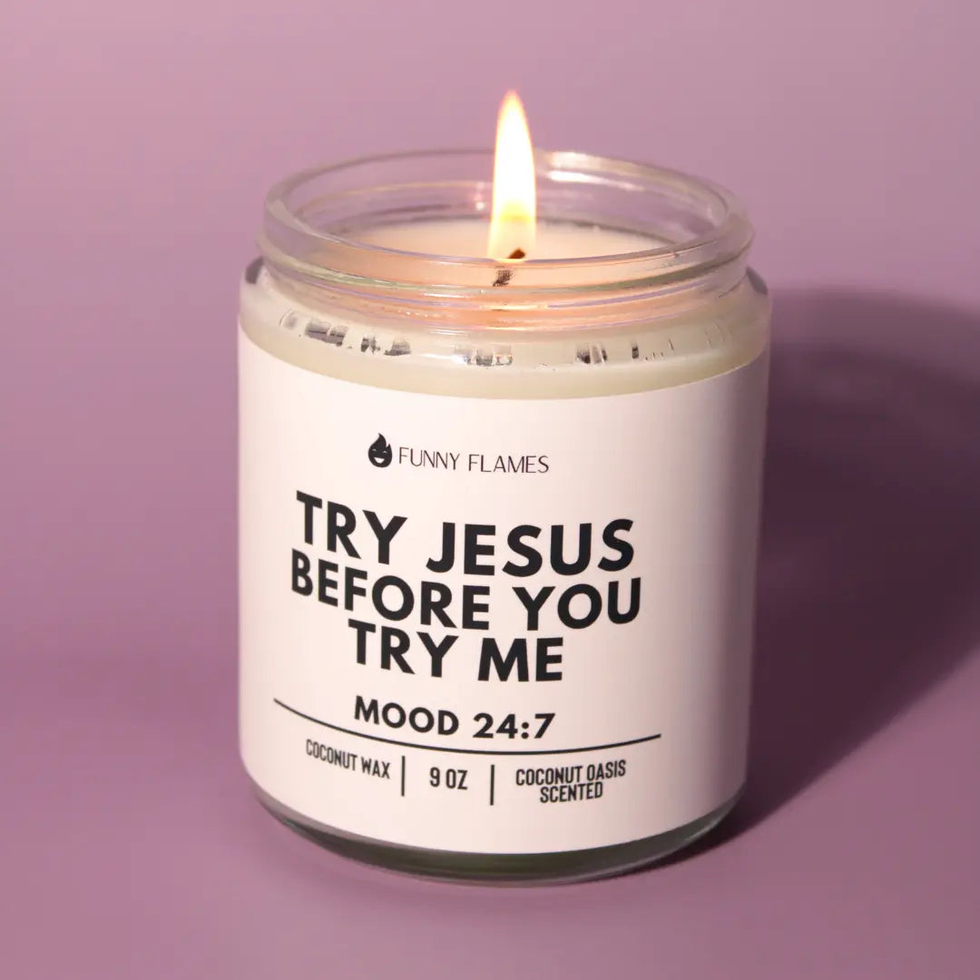Try Jesus Before You Try Me DC-Funny Candle Co